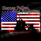 Heroes Fallen, Not Forgotten Marching Band sheet music cover
